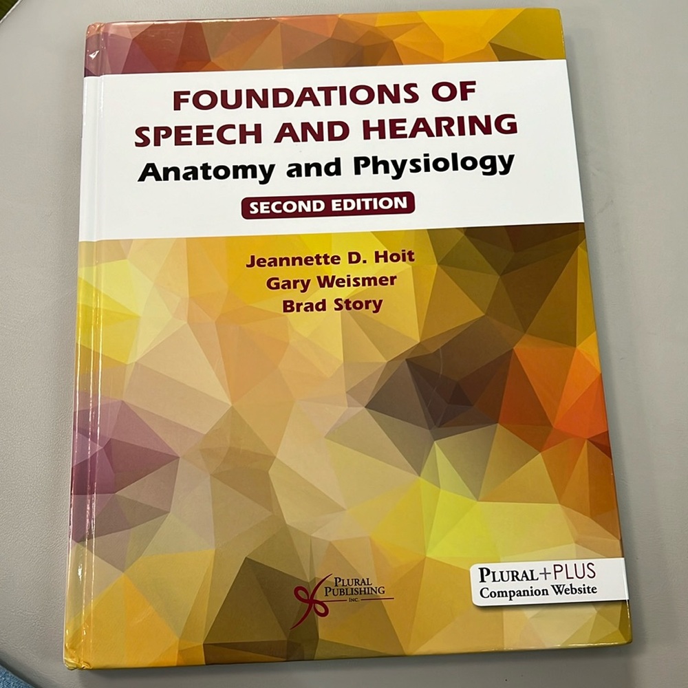 FOUNDATIONS OF SPEECH AND HEARING anatomy and physiology second edition